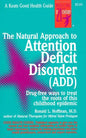 The Natural Approach to Attention Deficit Disorder (Add) - Spiral