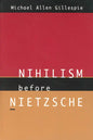 Nihilism Before Nietzsche - Paperback