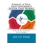 Finally, A Tele-Sales Insurance System That Works!: P.E.A.K Sales Systems - Paperback