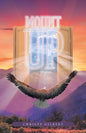 Mount Up: Real Life Stories to Renew Your Hope and Increase Your Strength in the Lord. - Paperback