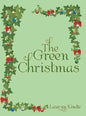 The Green Christmas - Hardcover