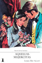Aquellas Mujercitas: Edición Juvenil Ilustrada - Paperback