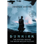 Dunkirk: The History Behind the Major Motion Picture - Paperback