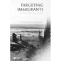 Targeting Immigrants: Government, Technology, and Ethics - Paperback