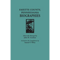 Fayette County, Pennsylvania, Biographies - Paperback