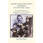 General Reub Williams's Memories of Civil War Times - Paperback