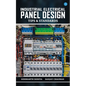 Industrial Electrical Panel Design - Tips & Standards - Paperback