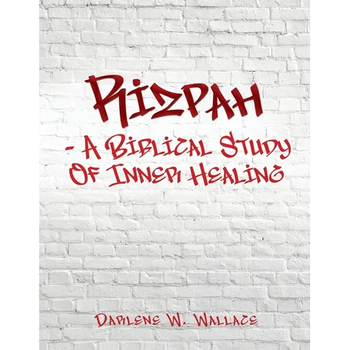 Rizpah - A Biblical Study Of Inner Healing - Paperback