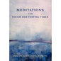 Meditations for Tough and Testing Times - Hardcover