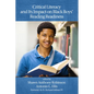Critical Literacy and Its Impact on Black Boys' Reading Readiness - Paperback