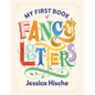 My First Book of Fancy Letters - Hardcover