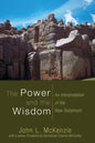 The Power and the Wisdom - Paperback
