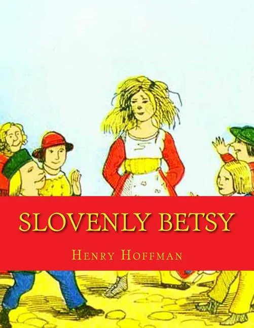 Slovenly Betsy - Paperback
