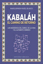 Kabaláh - El Camino del Retorno - Paperback