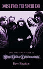 Noise from the North End: The Amazing Story of The Ugly Ducklings - Paperback