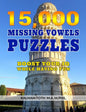 15,000 Missing Vowels Puzzles: Boost Your IQ While Having Fun - Paperback