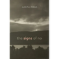 The Signs of No - Paperback