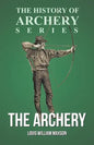 The Archery (History of Archery Series) - Paperback