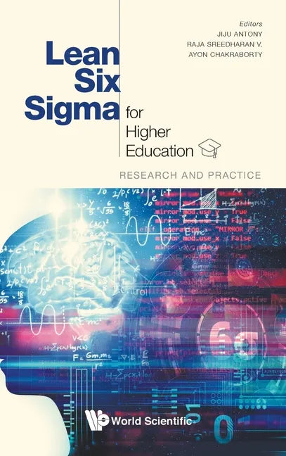Lean Six SIGMA for Higher Education: Research and Practice - Hardcover