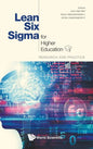 Lean Six SIGMA for Higher Education: Research and Practice - Hardcover