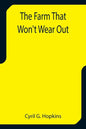 The Farm That Won't Wear Out - Paperback