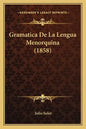 Gramatica De La Lengua Menorquina (1858) - Paperback