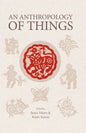 An Anthropology of Things - Paperback