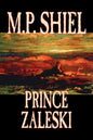 Prince Zaleski by M. P. Shiel, Fiction, Fantasy, Mystery & Detective, Fairy Tales, Folk Tales, Legends & Mythology - Paperback