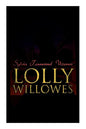 Lolly Willowes: The Power of Witchcraft in Every Woman (Feminist Classic) - Paperback