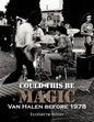 Could This Be Magic: Van Halen Before 1978 - Paperback