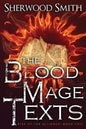 Rise of the Alliance II: The Blood Mage Texts - Paperback