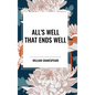 All's Well That Ends Well - Hardcover
