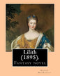 Lilith (1895). By: George MacDonald: Fantasy novel - Paperback