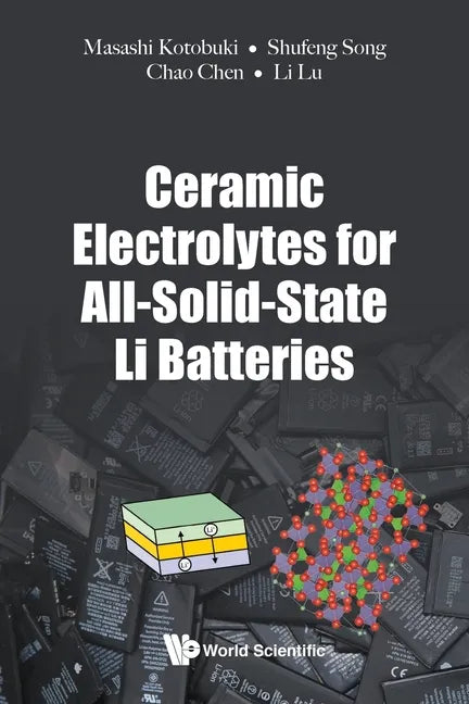 Ceramic Electrolytes for All-Solid-State Li Batteries - Paperback