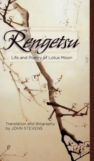 Rengetsu: Life and Poetry of Lotus Moon - Hardcover