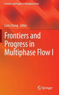 Frontiers and Progress in Multiphase Flow I - Hardcover