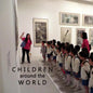 Children around the World: An eclectic collection of photos from children from all over the globe and benefitting UNICEF with 10% of the proceeds - Paperback