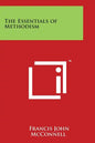 The Essentials of Methodism - Paperback