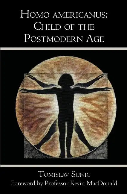 Homo americanus: Child of the Postmodern Age - Paperback