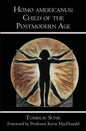 Homo americanus: Child of the Postmodern Age - Paperback