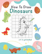 How To Draw Dinosaurs: A Step-by-Step Drawing And Activity Book For Kids To Learn To Draw Cute Dinosaurs, 8.5 x 11, 117 pages - Paperback