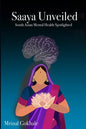 Saaya Unveiled: South Asian Mental Health Spotlighted - Paperback