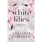 White Lilies - Paperback