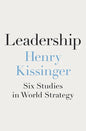 Leadership: Six Studies in World Strategy - Hardcover