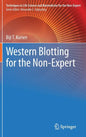 Western Blotting for the Non-Expert - Hardcover