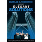 Charles H. Thornton: A Life of Elegant Solutions: A Memoir by Charles H. Thornton PhDPE with Amy Blades Steward - Paperback
