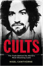 Cults: The Truth Behind the World's Most Shocking Cults - Paperback