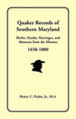 Quaker Records of Southern Maryland, 1658-1800 - Paperback