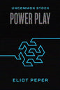 Uncommon Stock: Power Play - Paperback