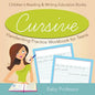 Cursive Handwriting Practice Workbook for Teens: Children's Reading & Writing Education Books - Paperback